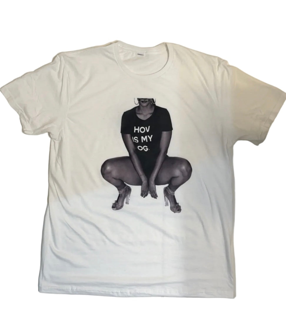 " HOV IS MY OG " Photo Tee