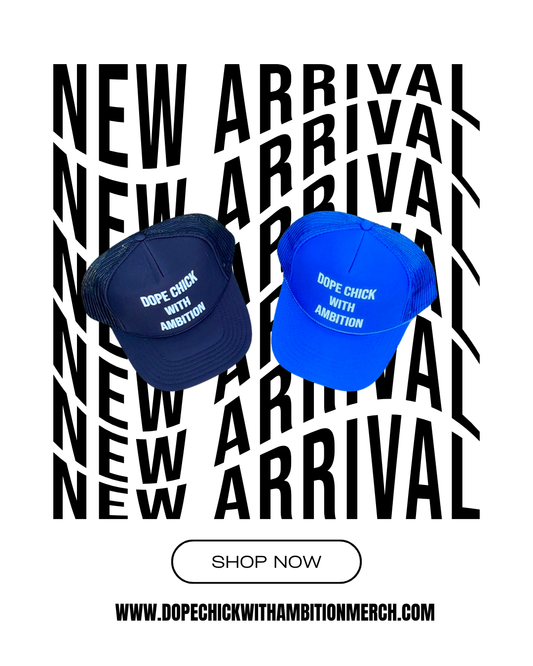 DCWA ( Dope Chick With Ambition ) Trucker Hat