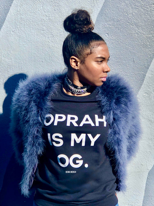 "Oprah Is My OG" Homage Crewneck